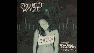 Project Wyze - Erica II (Dark Angel Mix)
