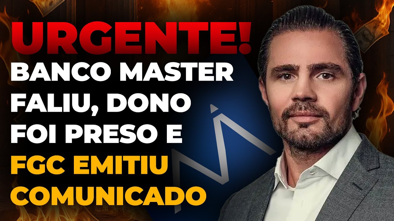URGENTE: CASO BANCO MASTER 🚨  Banco Master em colapso? Prisão do dono e alerta oficial do FGC