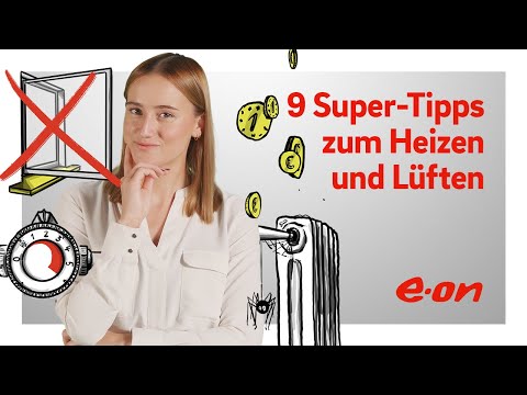 Die 9 Super-Tipps zum Heizen und Lüften
