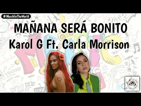 Karol G, Carla Morrison - Mañana Será Bonito - (Letra - Lyrics) @KarolG @CarlaMorrison