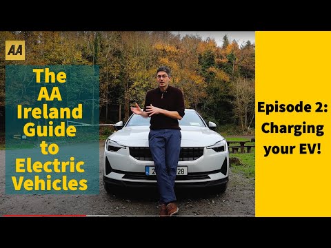 Charging your EV | AA Guide to Buying an EV in Ireland | Part 2