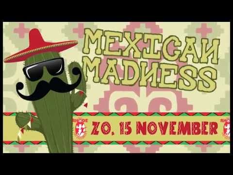 Mexican Madness RKSV Rhode