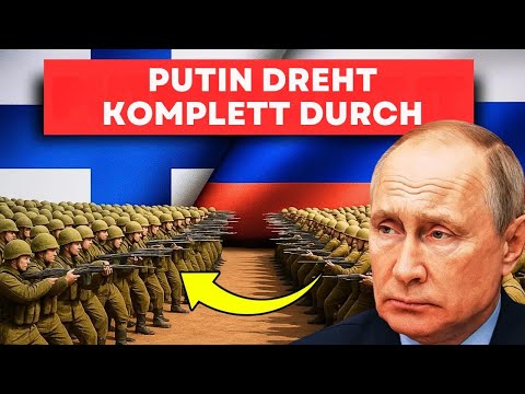 Putin steht kurz davor, mit Finnland einen gefährlichen Fehler zu machen