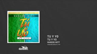 Tu y Yo - Marcos Witt