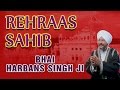 Bhai Harbans Singh Rehraas Sahib Japji Sahib Rehraas Sahib