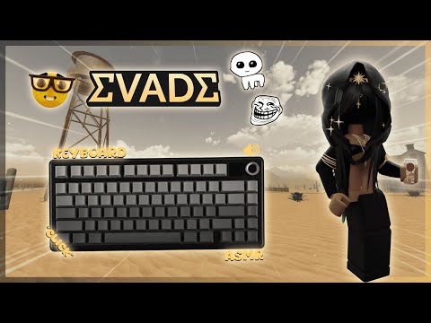 Roblox EVADE w/ *Clicky* Keyboard ASMR