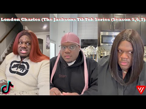 London Charles TikTok 2024 | The Jacksons TikTok Series (Season 5 , 6 and 7)
