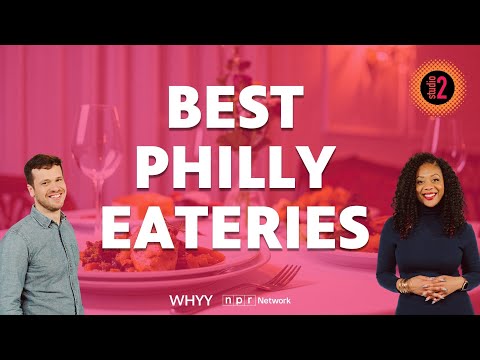 The best Philly restaurants | Studio 2 from WHYY | 10/23/25