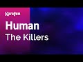 Human - The Killers | Karaoke Version | KaraFun