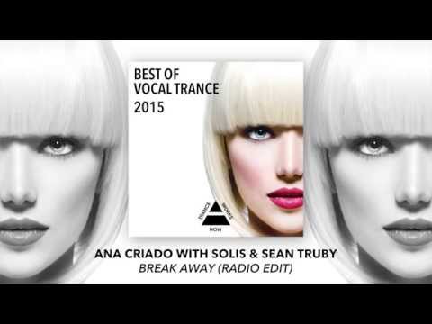 Ana Criado with Solis & Sean Truby - Break Away (Radio Edit)