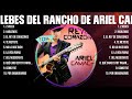 Los Plebes Del Rancho De Ariel Camacho Greatest Hits Full Album Best Old Songs All Of Time