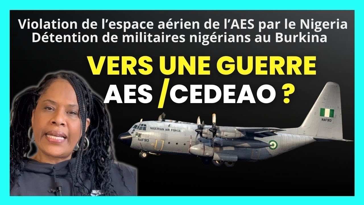 Bénin, violation de l’espace aérien: Vers une guerre AES / CEDEAO? 