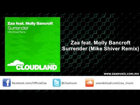 Zaa Feat. Molly Bancroft - Surrender (Mike Shiver Remix)