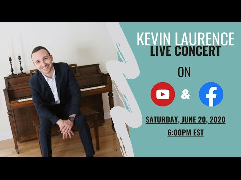 Kevin Laurence LIVE on YouTube & FB - 6.20.20 @ 6:00PM EST