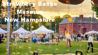 Live from Portsmouth, New Hampshire - Strawbery Banke, New Hampshire