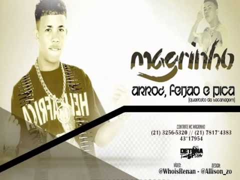 Mc Magrinho   Arroz, Feijão e Pica