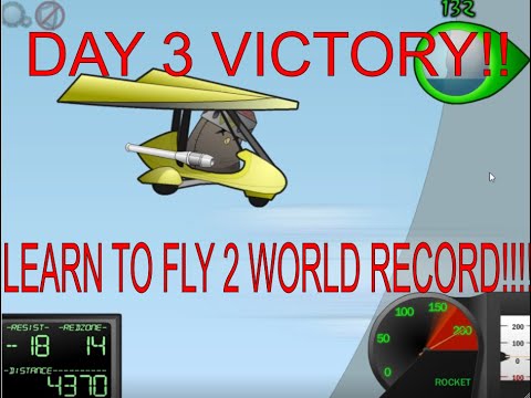 Beating Learn to Fly 2 on Day 3!!! (New World Record)
