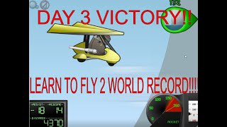 Beating Learn to Fly 2 on Day 3!!! (New World Record)