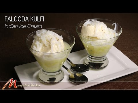 Falooda Kulfi | Indian Ice Cream | Falooda Recipe by Manjula