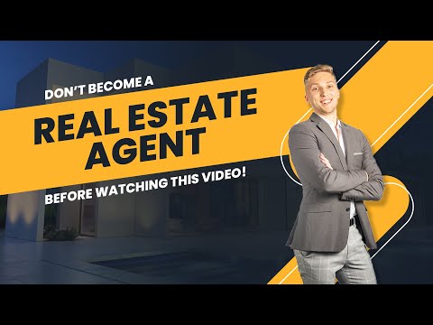 Don't Become A Real Estate Agent Before Watching This!