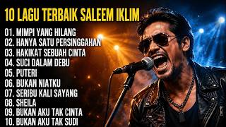 Download lagu 10 LAGU SALEEM IKLIM TERBAIK [Full Album]│Lagu Nostalgia Malaysia mp3