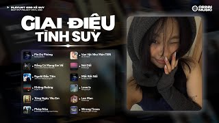 GIAI ĐIỆU TÌNH "SUY" #32 | Không yêu xin đừng tạo thêm thói quen Pin Dự Phòng | Playlist Rap Melodic