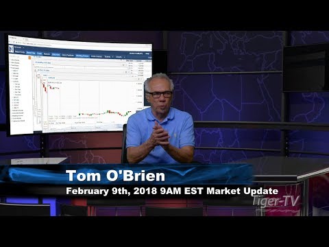 February 9th 9AM EST Market Update with Tom O'Brien on TFNN