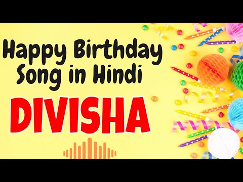 Happy Birthday Divisha Song | Birthday Song for Divisha | Happy Birthday Divisha Song Download
