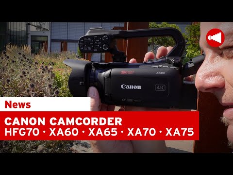 NEUE Canon Camcorder der HFG- & XA-Serie