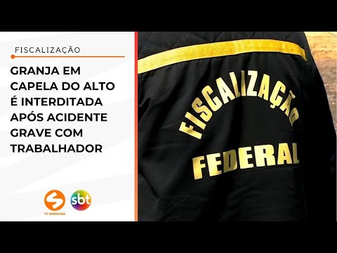 Granja em Capela do Alto é interditada após acidente grave com trabalhador | TV Sorocaba SBT