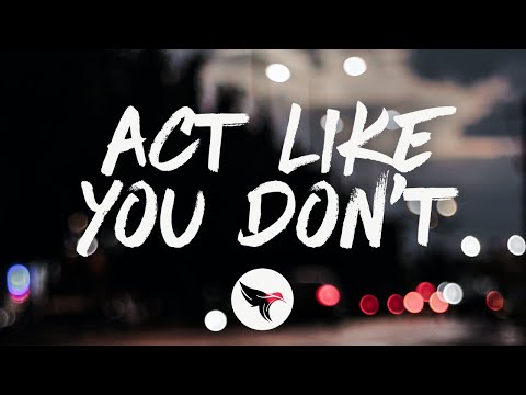 On The Outside - Act Like You Don't (Lyrics)