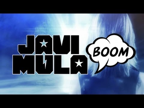 Javi Mula - Boom (Official Video HD)