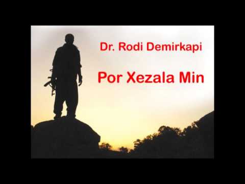 Dr. Rodi Demirkapi - Por Xezala Min