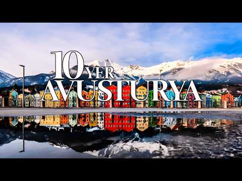 AVUSTURYA'DA GEZİLECEK EN İYİ 10 YER 🇦🇹 | AVUSTURYA GEZİ REHBERİ