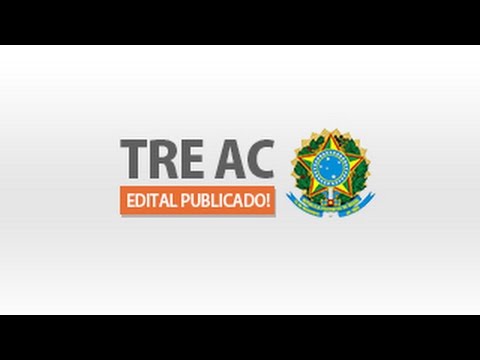 Curso Online - TRE AC - 2015 - Edital publicado!