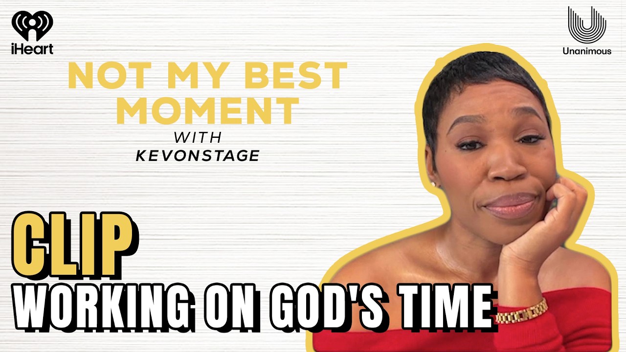 Working on God's time | Not My Best Moment with KevOnStage