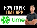 ✅ How To Fix Lime App Not Working (Full Guide)
