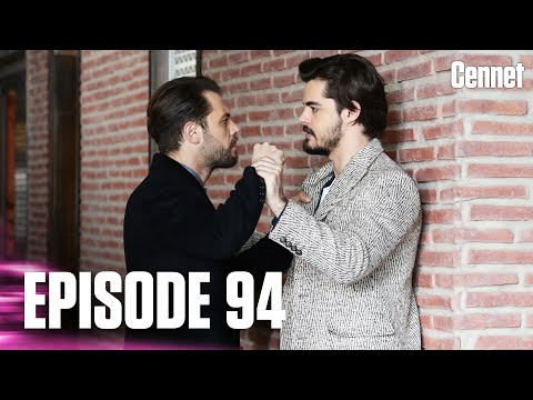 Cennet - Episode 94