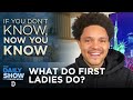 First Ladies If You Don t Know Now