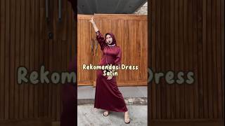 Download lagu Rekomendasi dress satin | #dress #shorts #shopeehaull mp3 Download lagu Rekomendasi dress satin | #dress #shorts #shopeehaull mp3