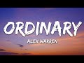 Alex Warren - Ordinary (Lyrics)