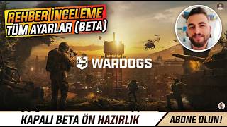 WARDOGS Kapalı Beta Türkçe Oynanış & | Oyun Mekanikleri, Ayarlar ve İnceleme Reh