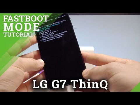 How to Enter Fastboot Mode on LG G7 ThinQ - Exit Fastboot |HardReset.Info