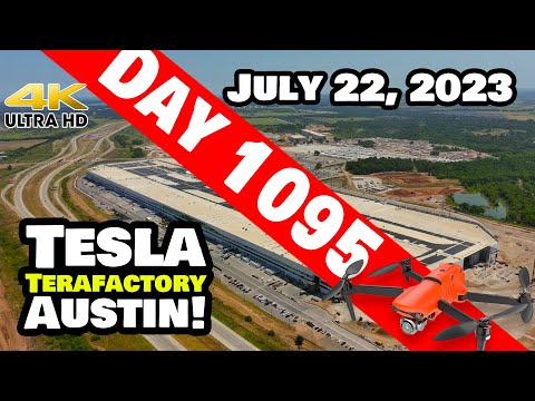 GIGA TEXAS IS HUGE! - Tesla Gigafactory Austin 4K  Day 1095 - 7/22/23 - Tesla Terafactory Texas