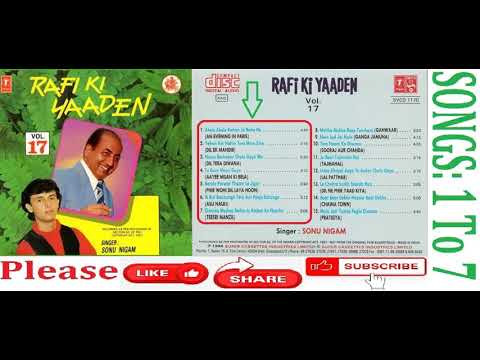 MOHD. RAFI KI YAADEN (VOL-17) SONGS 1 TO 7