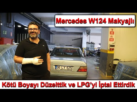 Mercedes W124 Makyajlı - Kötü Boyayı Düzelttik ve LPG'yi İptal Ettirdik!