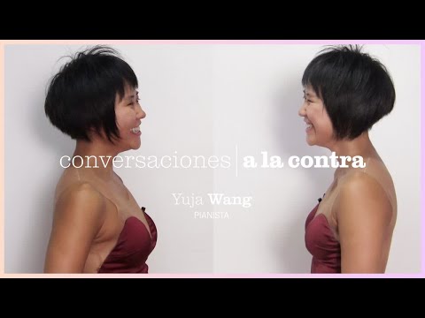 Conversaciones a la contra | YUJA WANG