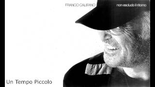 Franco Califano - Un tempo Piccolo