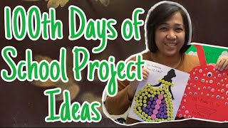 100th Days of School Project Ideas | annasworld
