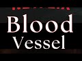 Blood Vessel (2023) | Official Teaser